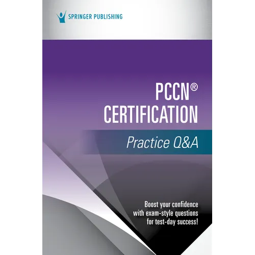 Pccn(r) Certification Practice Q&A