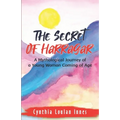 The Secret of Harragar: A Mythological Journey of a Young Woman Coming of Age