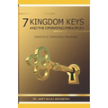 7 Kingdom Keys: and their operational principles