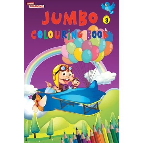 Jumbo Colouring Book 3 for 4 to 8 years old Kids Best Gift to Children for Drawing, Coloring and Painting