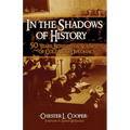 In The Shadows Of History: Fifty Years Behind The Scenes Of Cold War Diplomacy