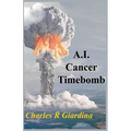 A.I. Cancer Timebomb