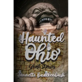 Haunted Ohio: Ghost Stories