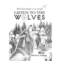 Listen to the Wolves