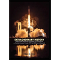 EXTRAORDINARY HISTORY Melbourne Regional Chamber of Commerce on Florida's Space Coast, 1919 to 2025, and Beyond