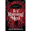 It's Raining Men: An Angsty, Steamy Paranormal Romantic Comedy