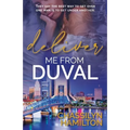 Deliver Me from Duval