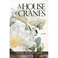 A House of Cranes