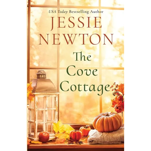 The Cove Cottage: A Sweet Romantic Women's Fiction Novel