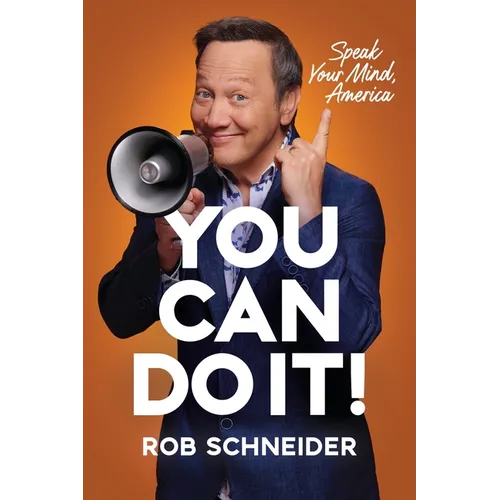 You Can Do It!: Speak Your Mind, America