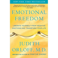 Emotional Freedom: Liberate Yourself from Negative Emotions and Transform Your Life