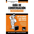 Guía de Conversación Español-Ucraniano y mini diccionario de 250 palabras