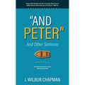 "And Peter": And Other Sermons
