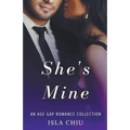 She's Mine: An Age Gap Romance Collection