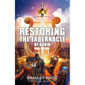 Restoring the Tabernacle of David