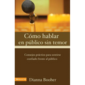 El C Mo Hablar En P Blico Sin Temor: Consejos PR Cticos Para Sentirse Confiado Frente Al P Blico