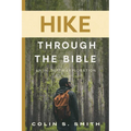 Hike Through the Bible: An In-Depth Exploration