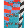 Alfredo Volpi: Lucca-São Paulo: 1896-1988