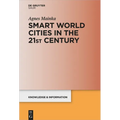 Smart World Cities in the 21st Century