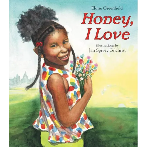 Honey, I Love