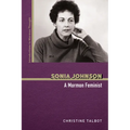 Sonia Johnson: A Mormon Feminist