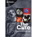 The Cure: Every Album, Every Song