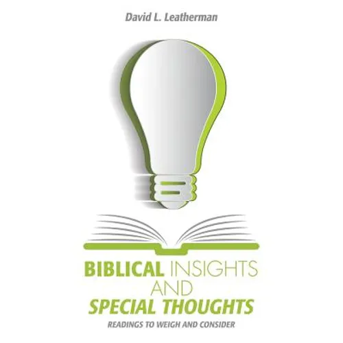 Biblical Insights and Special Thoughts