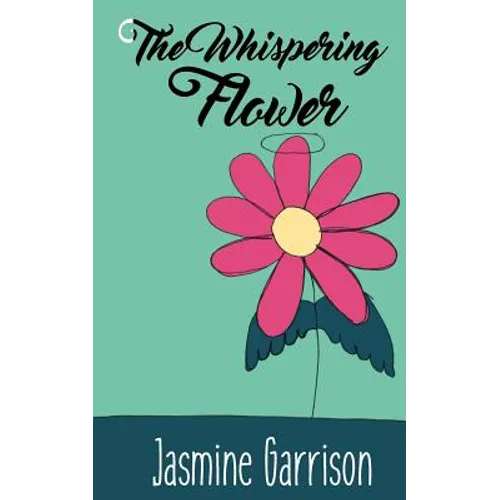 The Whispering Flower
