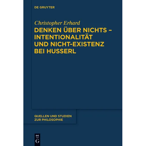 Denken über nichts - Intentionalität und Nicht-Existenz bei Husserl