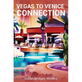 Vegas to Venice Connection: A Beach Girls Mystery