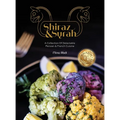 Shiraz and Syrah: A Collection of Delectable Persian and French cuisine