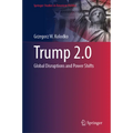 Trump 2.0: Global Disruptions and Power Shifts