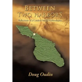 Between Two Harbors: Reflections of a Catalina Island Harbormaster