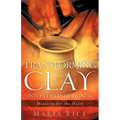 Transforming Clay into Vessels of Honor