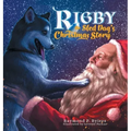 Rigby the Sled Dog's Christmas Story