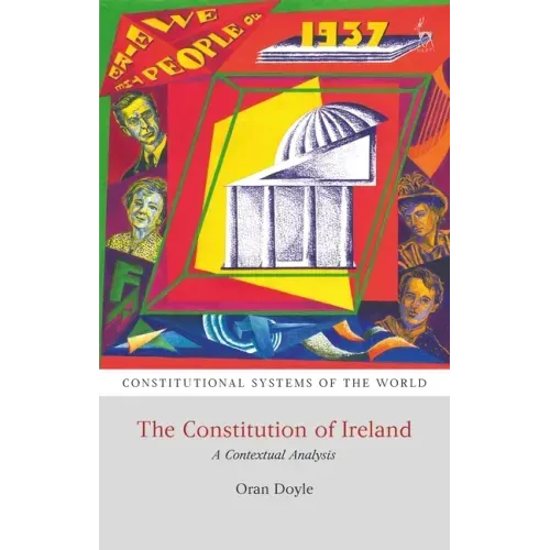 The Constitution of Ireland: A Contextual Analysis