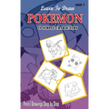 Learn To Draw Pokemon - 10 Simple Characters: Pencil Drawing Step By Step Book 7: Pencil Drawing Ideas for Absolute Beginners