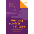Writing Sci-Fi and Fantasy (Lit Starts): A Book of Writing Prompts