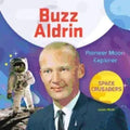 Buzz Aldrin: Pioneer Moon Explorer: Pioneer Moon Explorer