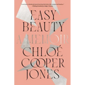 Easy Beauty: A Memoir
