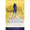 Private Agendas: A Victoria Rodessa Legal Thriller