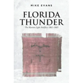Florida Thunder: The Marion Light Artillery 1861-1865