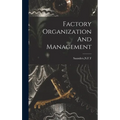 Factory Organization And Management