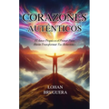 Corazones Auténticos: El Amor Propio es el Primer Paso Hacia Transformar Tus Relaciones