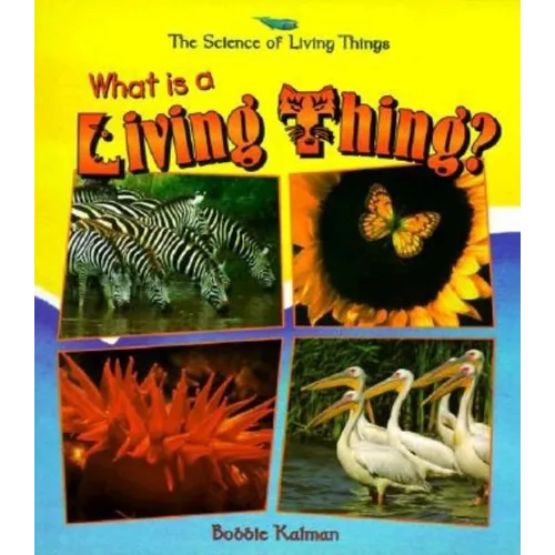 What Is a Living Thing?