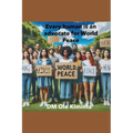 Every human is an advocate for World Peace