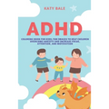 ADHD Coloring Book for Kids: Fun Images to Help Children Overcome Anxiety and Increase Focus, Attention, and Motivation