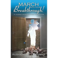March into Your Breakthrough!: A Journey from Bondage to Freedom