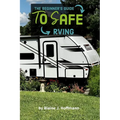 The Beginner's Guide to Safe RVing