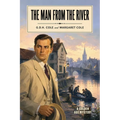 The Man From the River